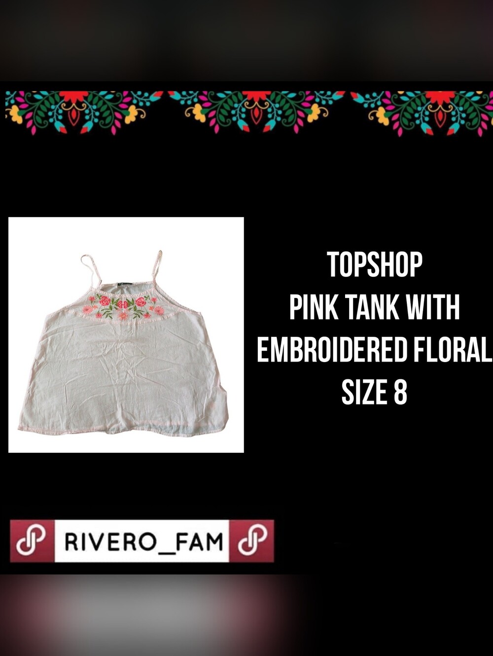 TOPSHOP | PINK TANK WITH EMBROIDERED FLORAL DETAIL | SIZE 8